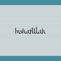 Inshaallah Arabic style typography text.